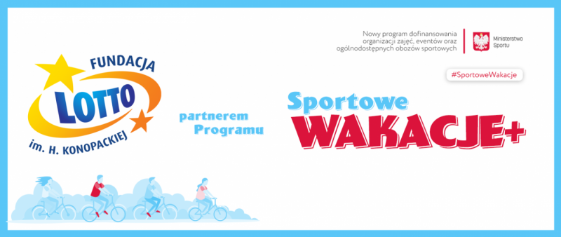 Program „Sportowe Wakacje z Fundacją LOTTO” nadal trwa!