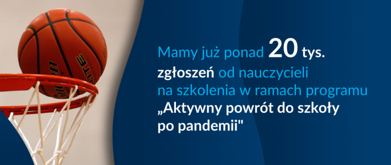 Już ponad 20 tys. zgłoszeń do programu „Aktywny powrót do szkoły po pandemii”