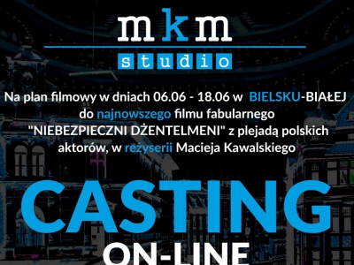 Casting on line do filmu NIEBEZPIECZNI DŻENTELMENI - zdjęcie1